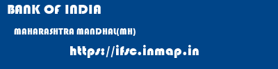 BANK OF INDIA  MAHARASHTRA MANDHAL(MH)    ifsc code